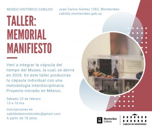 Taller Memorial Manifiesto @ Museo Histórico Cabildo de Montevideo